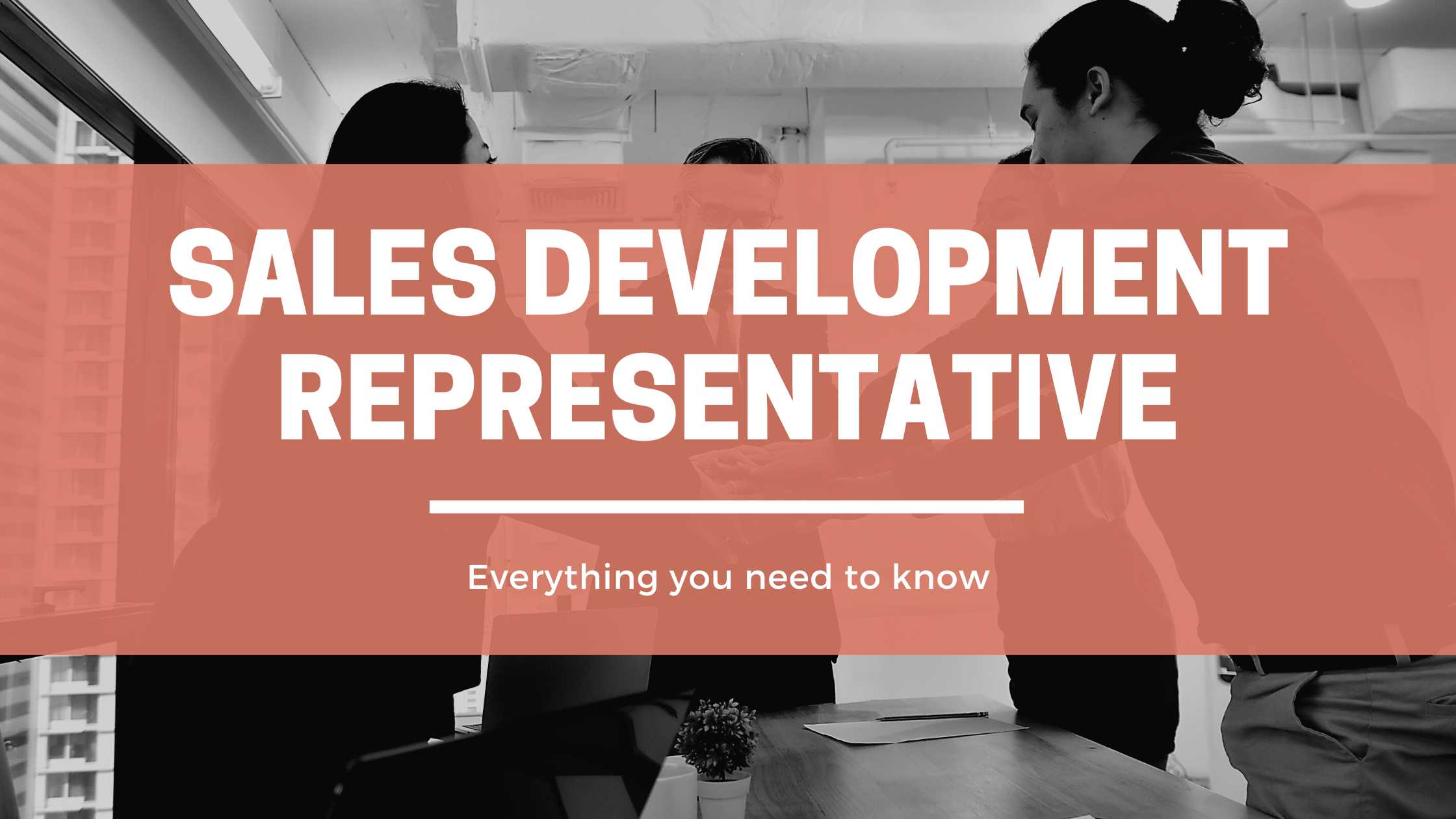 Sales Development Representative header image