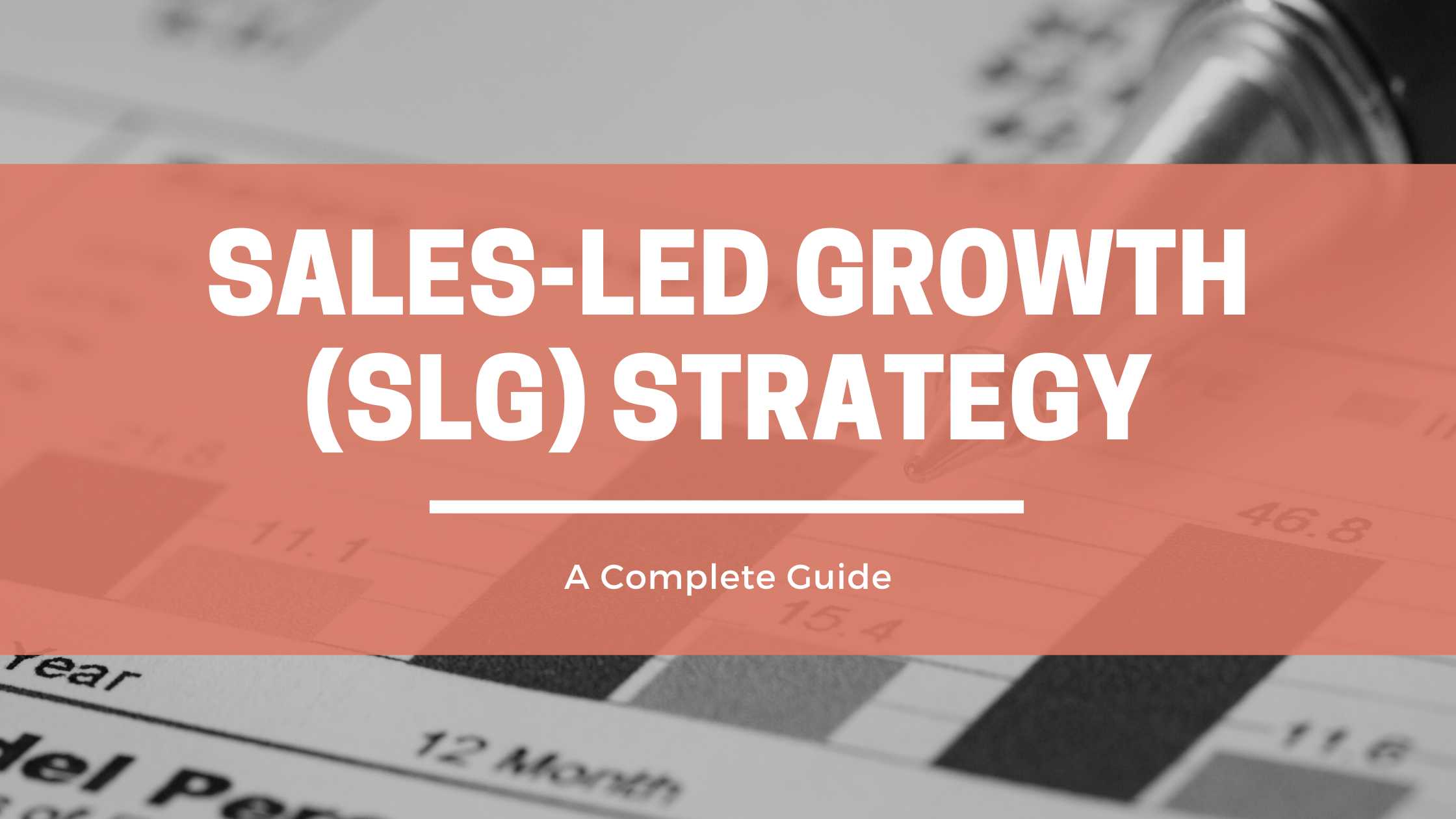 Sales-led Growth (SLG) Strategy header image