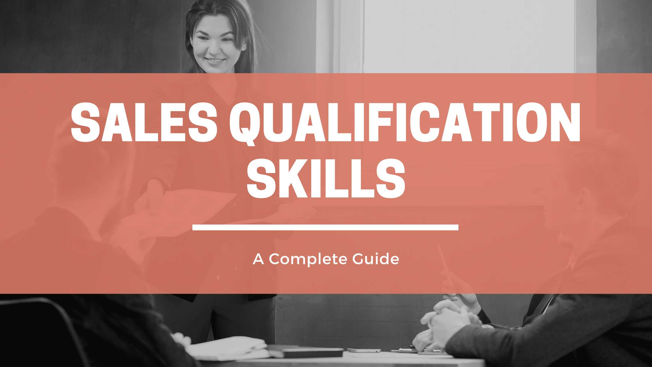 Sales Qualification Skills header image